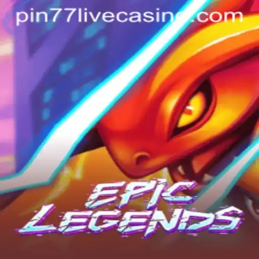 Discover EpicLegends: A Comprehensive Guide to the Ultimate Gaming Adventure