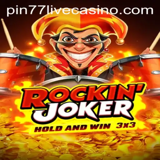 RockinJoker: The New Gaming Sensation Revolutionizing Virtual Entertainment with Pin77