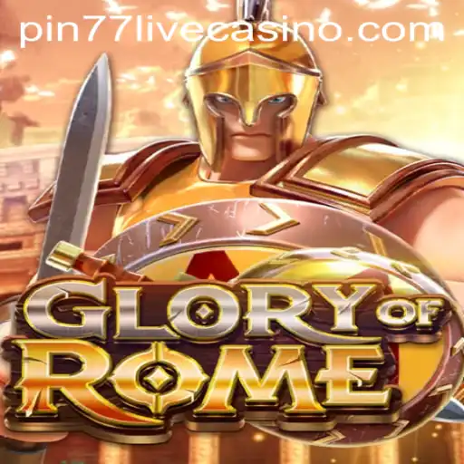 Unveiling the Strategic World of GloryofRome: A Deep Dive into Gameplay and Rules with PIN77