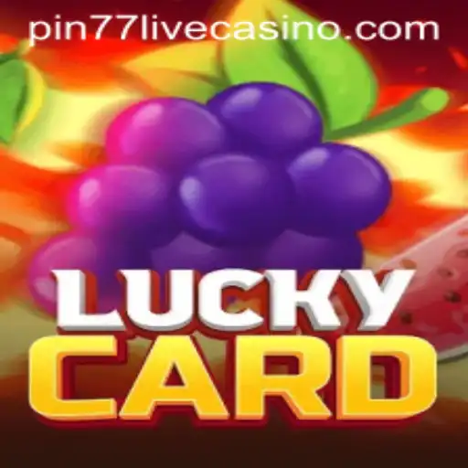 Master the Thrilling World of LuckyCard with Pin77