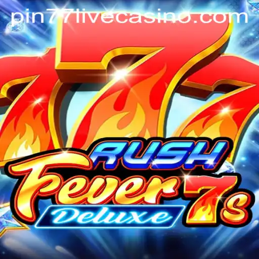 Discover the Thrills of RushFever7sDeluxe